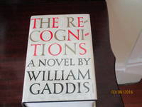 The Recognitions by Gaddis, William - 1955