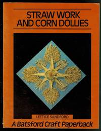 Straw Work and Corn Dollies by Lettice Sandford - 1983