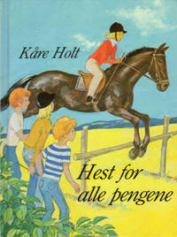 Hest for alle pengene