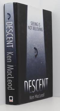 Descent by MacLeod, Ken - 2014