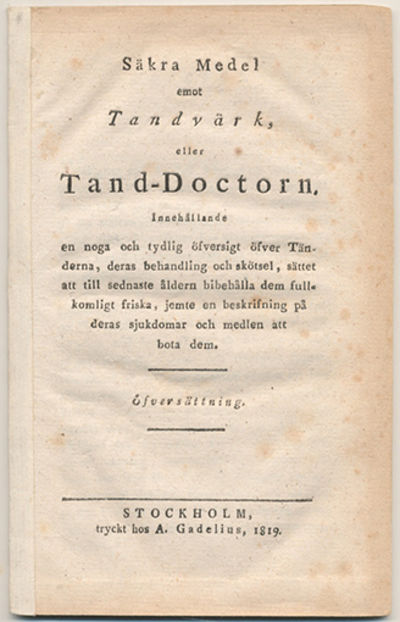 Säkra medel emot tandvärk, eller tand-doctorn.…