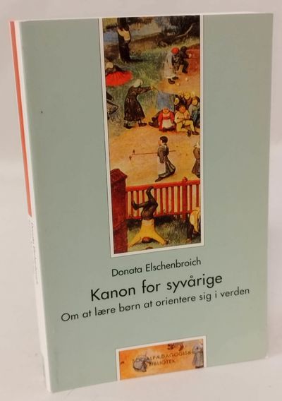 Kanon for syvårige - om at lære børn at orientere…