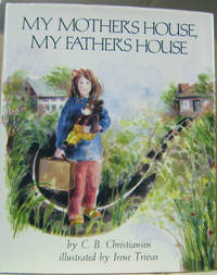 image of My Mother's House, My Father's House