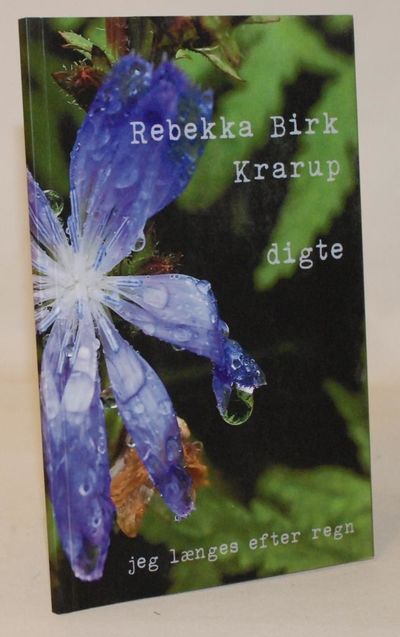Jeg længes efter regn.