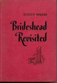 Brideshead Revisited by Waugh, Evelyn - 1945