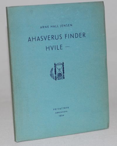 Ahasverus finder Hvile.