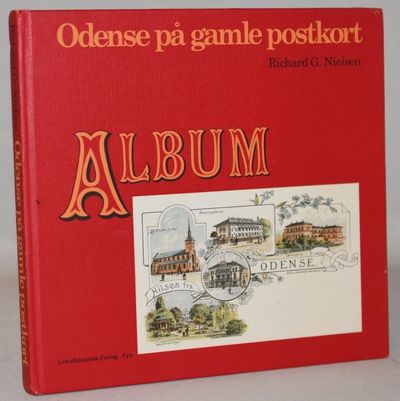 Odense og dér omkring - set på gamle postkort.