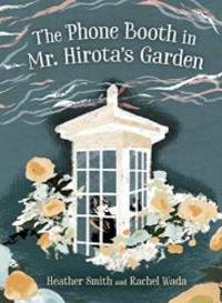 The Phone Booth in Mr. Hirota&#039;s Garden by Heather Smith - 2019-09-17