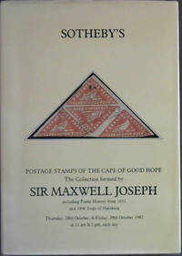 The Sir Maxwell Joseph Collection : Postage Stamps Of The Cape Of Good Hope - Including Postal History From 1652 And 1900 Siege Of Mafeking - Which Will Be Sold At Auction By Sotheby Parke Bernet &amp; Co. Auctioneers Of Literary Property And Works Illustrative Of The Fine Arts - At Their Large Galleries, 34 &amp; 35 New Bond Street, London, W1A 2AA - On Thursday, 28th October, 1982 At 11am And 2pm / Friday, 29th October, 1982 At 11am And 2pm - 