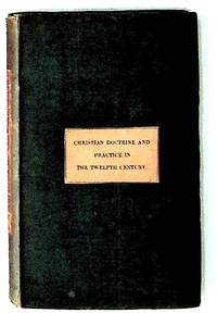 Christian Doctrine and Practice in the Twelfth Century