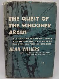 image of The Quest of the Schooner Argus: A Voyage to the Banks and Greenland
