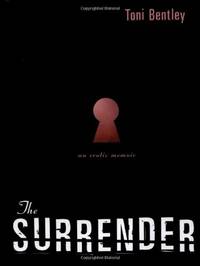 The Surrender: An Erotic Memoir