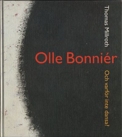 OLLE BONNIÉR. Och varför inte dansa?