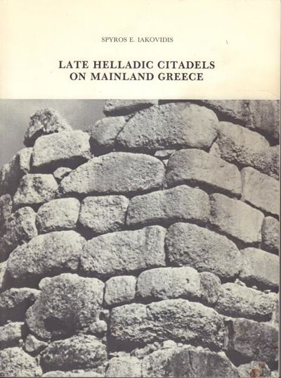 Late Helladic Citadels on Mainland Greece.