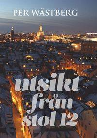 Utsikt från stol 12.