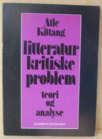 Litteraturkritiske problem Teori og analyse.