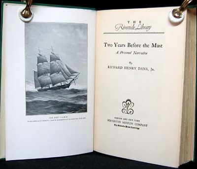 Two Years Before the Mast. A Personal Narrative.