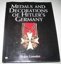 Medals and Decorations of Hitler&#039;s Germany by Robin Lumsden - 2001