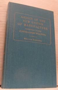 Origin of the New System of Manufacturing…