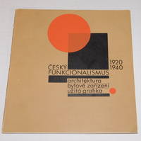 CESKY FUNKCIONALISMUS 1920-1940. by (Urbanek, Gabriel). Rous, Jan - [1978].