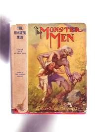 The Monster Men (in Scarce Original Dust Jacket)