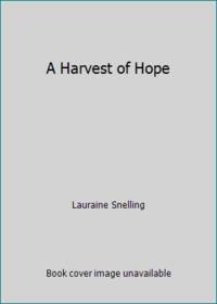 A Harvest of Hope