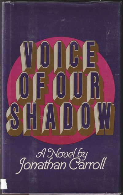 Voice of our Shadow (Signed First Edition)