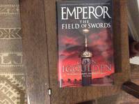 Emperor The Fields of Swords *****SIGNED UK HB 1/1****