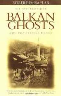 image of Balkan Ghosts: A Journey Through History