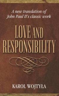 Love and Responsibility