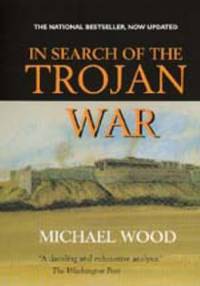 In Search of the Trojan War, Updated Edition