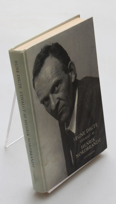 Egne digte. Udvalgt af Henrik Nordbrandt.