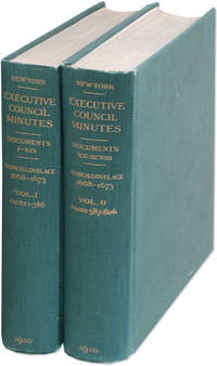 Minutes of the Executive Council of... of New York 1668-1673. 2 vols