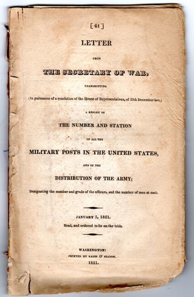 A letter from the Secretary of War transmitting ... A report of the number and station of all the military posts in the United States, and of the distribution of the army..