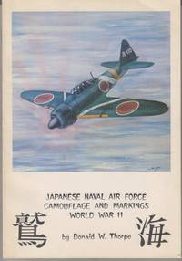 Japanese Naval Air Force Camouflage and Markings World War II.