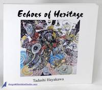 Echoes of Heritage by HAYAKAWA, Tadashi - 2015