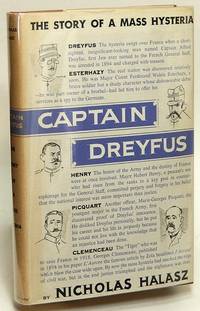 Captain Dreyfus: The Story of a Mass Hysteria by Nicholas HALASZ
- Hardcover
- 1955
- from Bluebird Books (SKU: 78131)