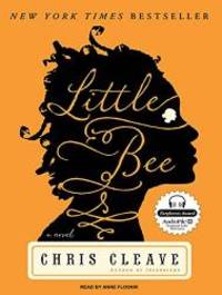 Little Bee: A Novel by Chris Cleave - 2009-04-02