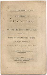 New Haven: Thomas H. Pease, 1864. Softcover. Near Fine. First edition. Octavo. 16pp. Self-wrappers. ...