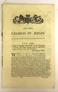 An Act to regulate the Trade of the  Provinces of Lower and Upper Canada, and for other Purposes...