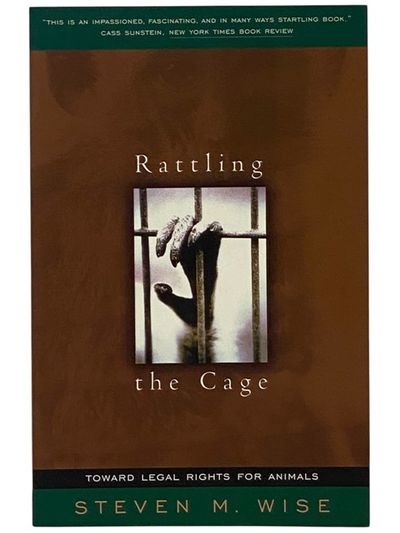 Rattling the Cage: Toward Legal Rights for Animals