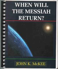 cover of WHEN WILL THE MESSIAH RETURN?