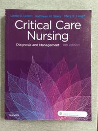 Critical Care Nursing: Diagnosis And Management, 8Th Edition by