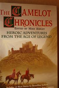 Camelot Chronicles by Ashley, Michael - 1995