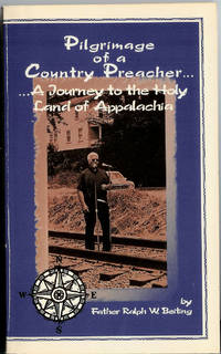 Pilgrimage of a Country Preacher : A Journey to the Holy Land of Appalachia