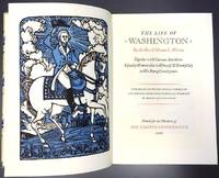 THE LIFE OF WASHINGTON. TOGETHER WITH CURIOUS ANECDOTES EQUALLY HONOURABLE TO HIMSELF & EXEMPLARY TO HIS YOUNG COUNTRYMEN [THE LIFE OF GEORGE WASHINGTON]