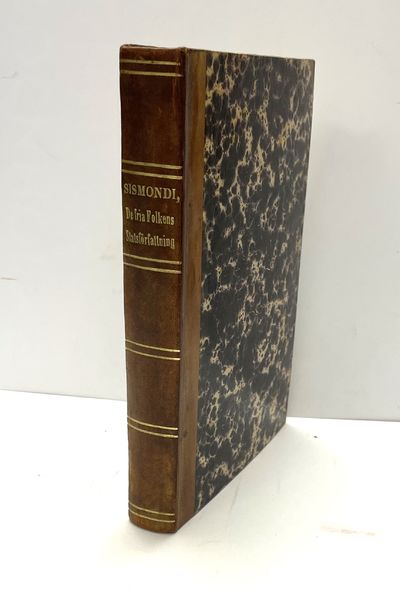Studier öfver de fria folkens statsförfattning, af J. C. L. Simonde de Sismondi. Öfversättning. (photo 1)