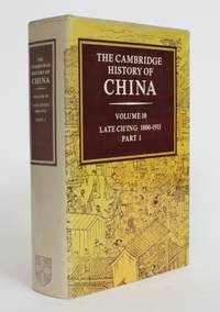 image of The Cambridge History of China, Volume 10: Late Ch'ing 1800-1911