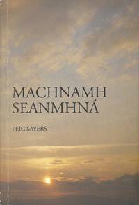 Machnamh seanmhnÃ¡. by Sayers, Peig - 1980