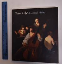 Peter Lely: A Lyrical Vision